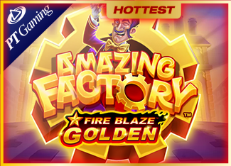 Amazing Factory Fire Blaze Golden